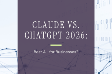 Claude vs. ChatGPT 2026: Best A.I. for Businesses?