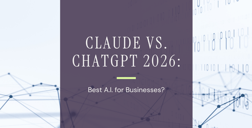 Claude vs. ChatGPT 2026: Best A.I. for Businesses?