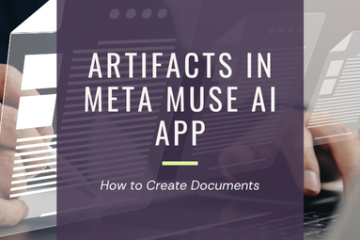 Artifacts in Meta Muse AI App: How to Create Documents